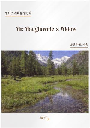 Mr. Macglowrie's Widow