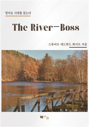 The River-Boss