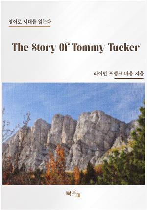 The Story Of Tommy Tucker