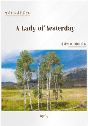 A Lady of Yesterday