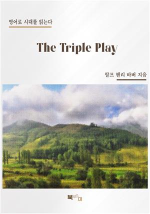 The Triple Play