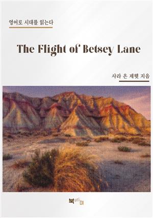 The Flight of Betsey Lane