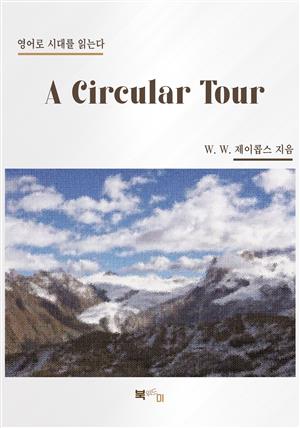 A Circular Tour
