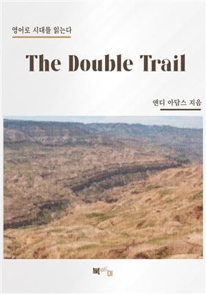 The Double Trail