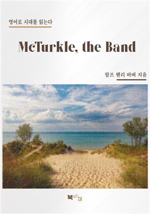 McTurkle, the Band