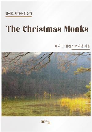 The Christmas Monks