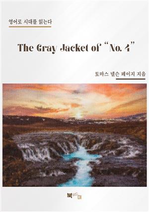 The Gray Jacket of "No. 4"