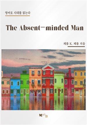 The Absent-minded Man