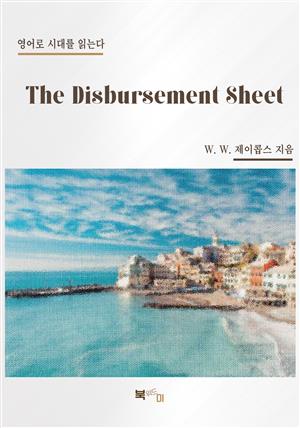 The Disbursement Sheet