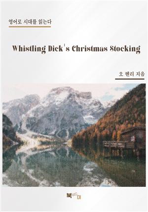 Whistling Dick's Christmas Stocking