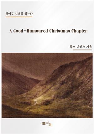 A Good-Humoured Christmas Chapter