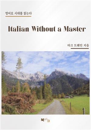 Italian Without a Master