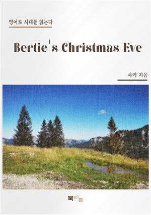 Bertie's Christmas Eve