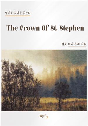 The Crown Of St. Stephen