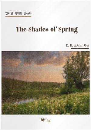 The Shades of Spring