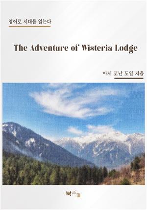 The Adventure of Wisteria Lodge