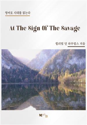 At The Sign Of The Savage