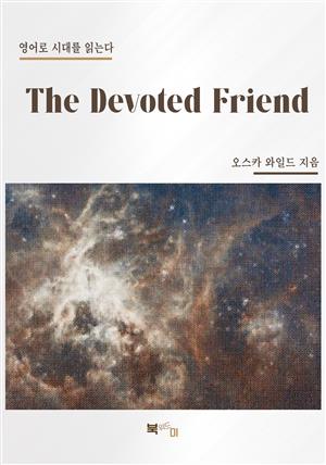 The Devoted Friend