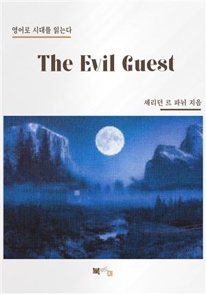 The Evil Guest