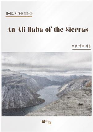 An Ali Baba of the Sierras