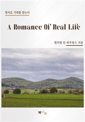 A Romance Of Real Life