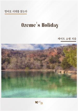 Ozeme's Holiday