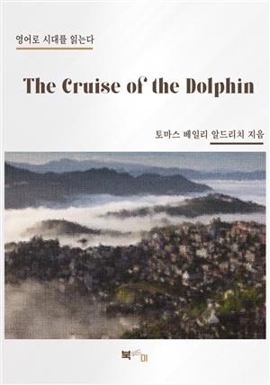 The Cruise of the Dolphin