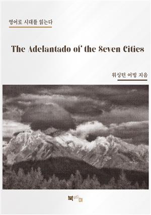 The Adelantado of the Seven Cities