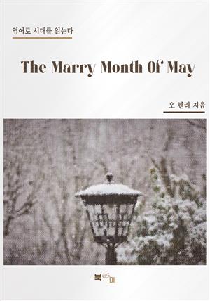 The Marry Month Of May