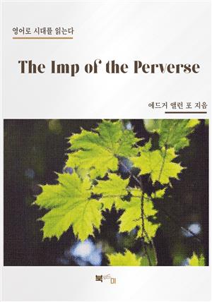 The Imp of the Perverse