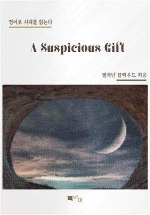 A Suspicious Gift