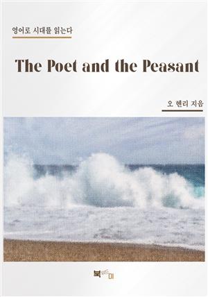 The Poet and the Peasant