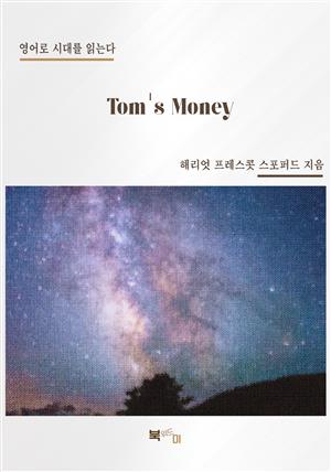 Tom's Money