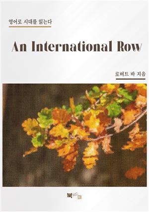 An International Row