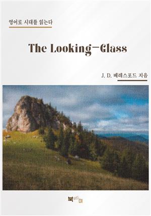 The Looking-Glass