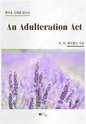An Adulteration Act