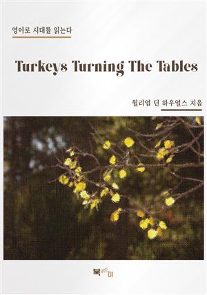 Turkeys Turning The Tables