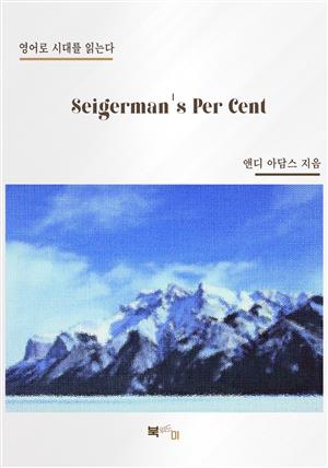 Seigerman's Per Cent