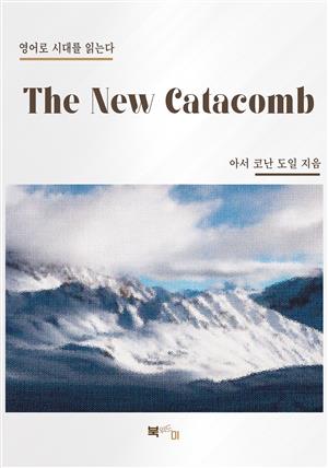 The New Catacomb