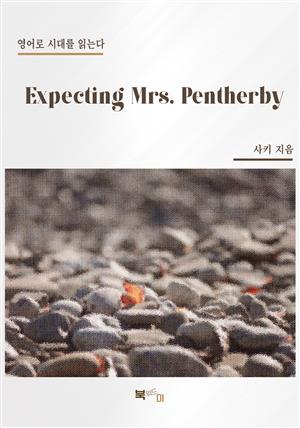 Expecting Mrs. Pentherby