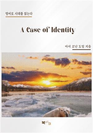 A Case of Identity