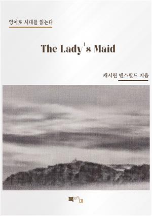 The Lady's Maid