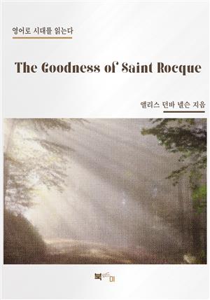 The Goodness of Saint Rocque