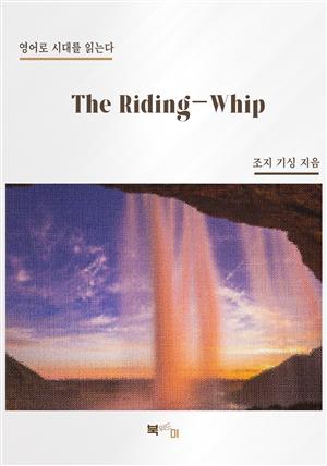 The Riding-Whip