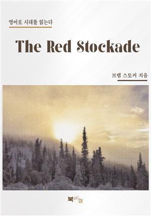 The Red Stockade