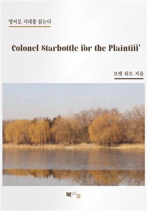 Colonel Starbottle for the Plaintiff