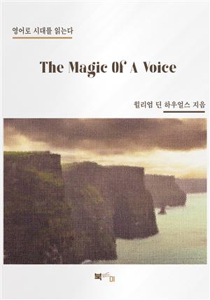 The Magic Of A Voice