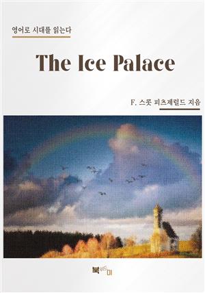 The Ice Palace