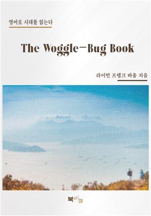 The Woggle-Bug Book