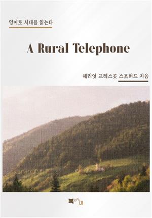 A Rural Telephone